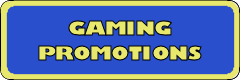 Gaming Promotions